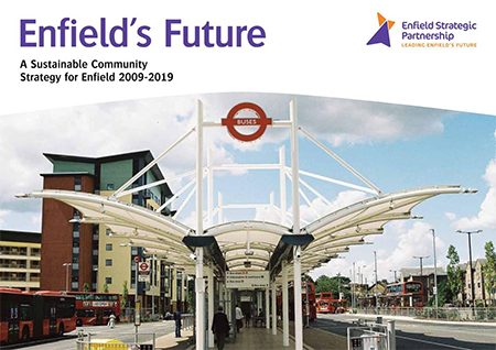 Figure 1.1 Enfield's Sustainable Community Strategy, 2009